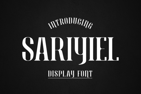 Sariyiel: A Bold Display Font That Commands Attention