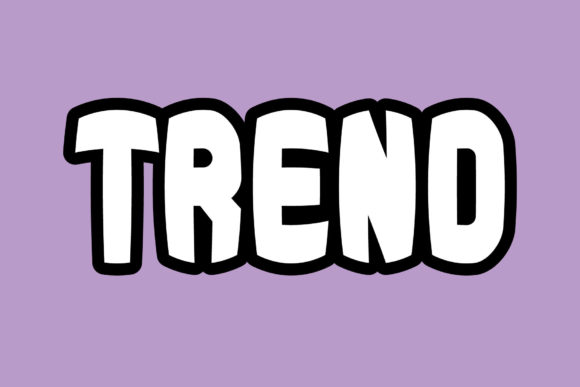 Trend: A Playful Display Font That Lifts Your Digital Brand
